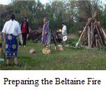 Preparing the Beltaine Fire